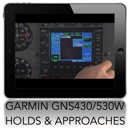 GARMIN GNS430W/530W Instrument Holds and Approaches